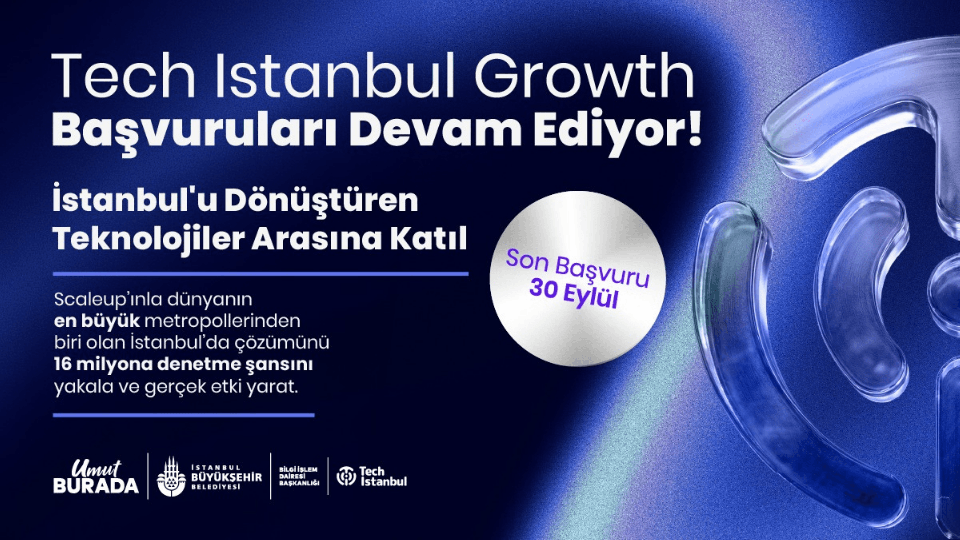 Tech Istanbul Growth Başvuruları Devam Ediyor [Sponsorlu İçerik]